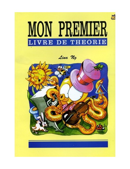 NG Lina - Mon Premier Livre de Théorie NG Lina - Mon Premier Livre de Théorie