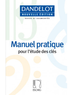 Dandelot - Manuel Pratique Pour l'Étude des Clés - nouvelle édition