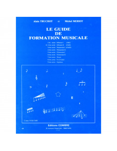 Truchot et Mériot - Le Guide de Formation Musicale 2ème Année