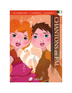 Chantons en F.M. Volume 1 avec CD de M. Labrousse, B. Menut, Y. Liorzou