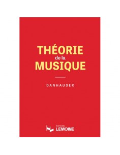Danhauser - Théorie de la Musique 2