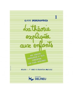 Debeauvois - La Théorie Expliquée aux Enfants V.1