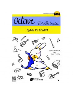 Octave L'oreille tendre avec CD de Sylvie Villemin - Steelmusic.fr
