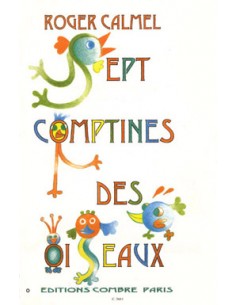Calmel - 7 Comptines des Oiseaux -  Chant / Piano