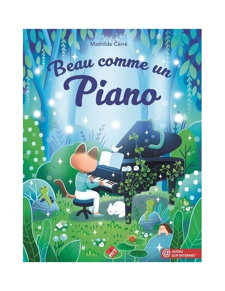 Carré - Beau comme un piano - Méthode Carré - Beau comme un piano - Méthode