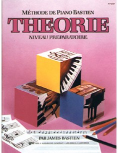 Méthode de Piano Bastien Théorie Niveau Préparatoire