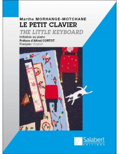 Morhange-Motchane - Le Petit Clavier (Nouvelle édition)