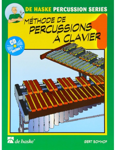 Bomhof - Méthode de Percussions à Clavier V.1 avec CD