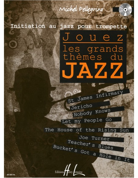 Pellegrino - Jouez les grands thèmes du jazz trompette + CD Pellegrino - Jouez les grands thèmes du jazz trompette + CD