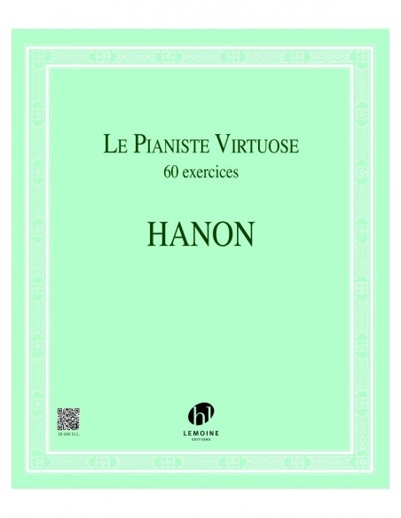 Hanon - Le Pianiste Virtuose 60 exercices Hanon - Le Pianiste Virtuose 60 exercices