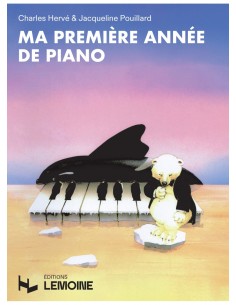 Hervé / Pouillard - Ma Première Année de Piano