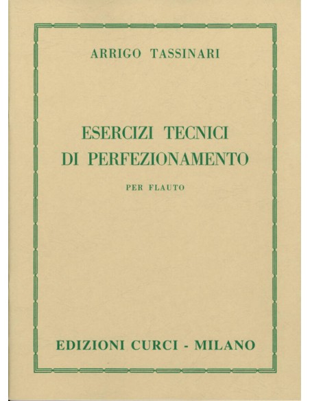 Tassinari - Exercices Techniques de Perfectionnement pour Flûte Tassinari - Exercices Techniques de Perfectionnement pour Flûte