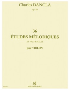 Dancla - 36 Études Mélodiques Op.84 pour violon
