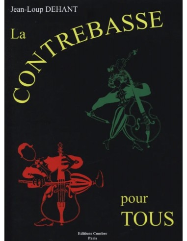 Dehant - La Contrebasse pour Tous
